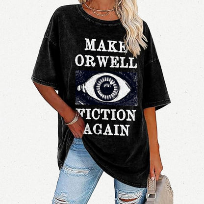 Make Orwell Fiction Again Vintage Distressed T-shirt