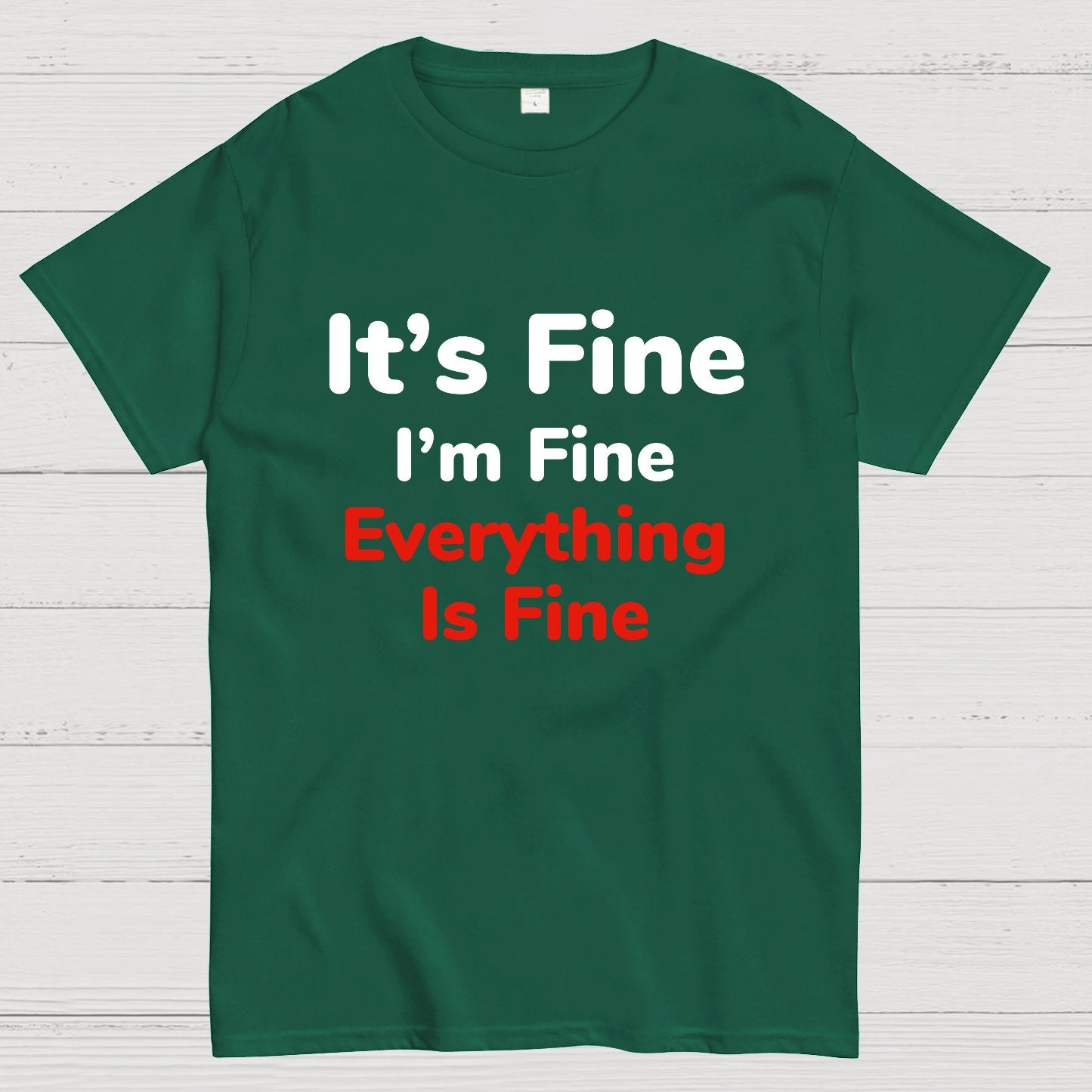 It's Fine Geeky T-Shirt