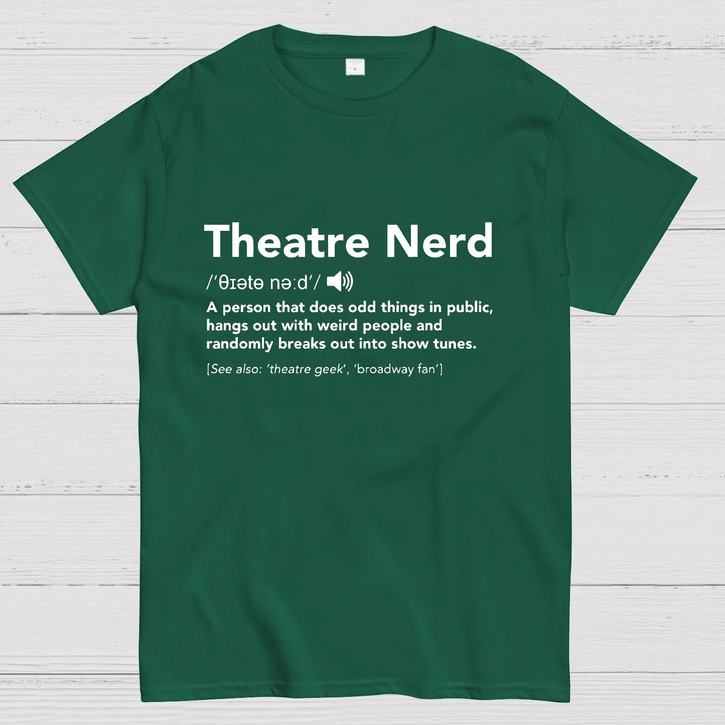 Funny Theatre Nerd T-Shirt