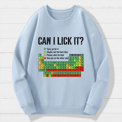Can I Lick It Geek Cotton Sweatshirt
