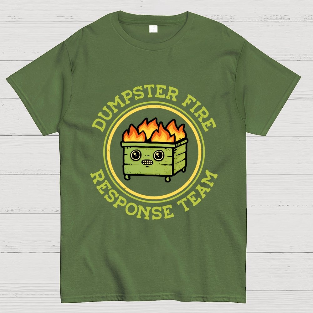 Dumpster Fire Response Team Geek T-Shirt