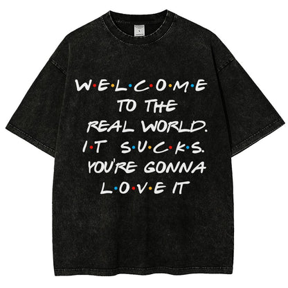 Welcome To The Real World Vintage Distressed T-shirt