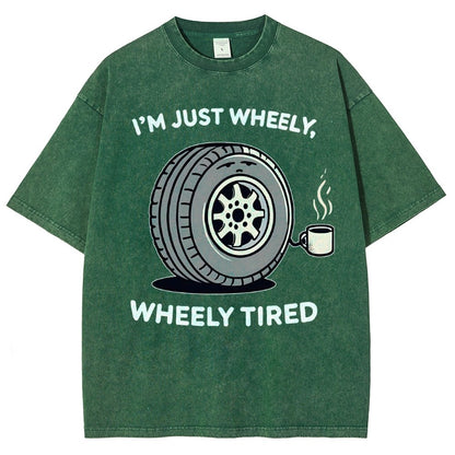 Wheely, Wheely Tired Vintage Distressed T-shirt