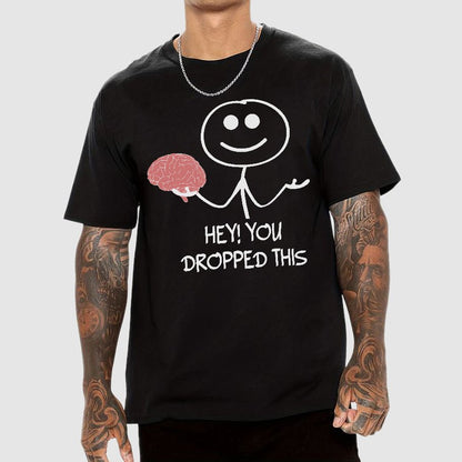 Hey, You Dropped This Geek T-Shirt