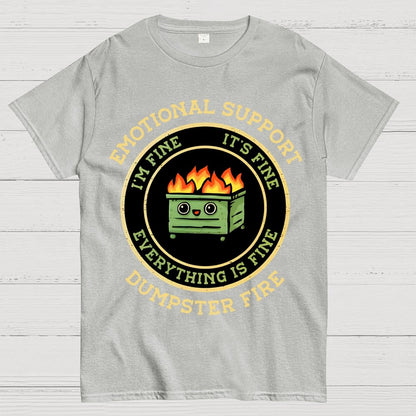 Emotional Support Dumpster Fire Unisex Geek T-Shirt