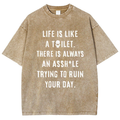 Life is like a toilet Vintage Distressed T-shirt