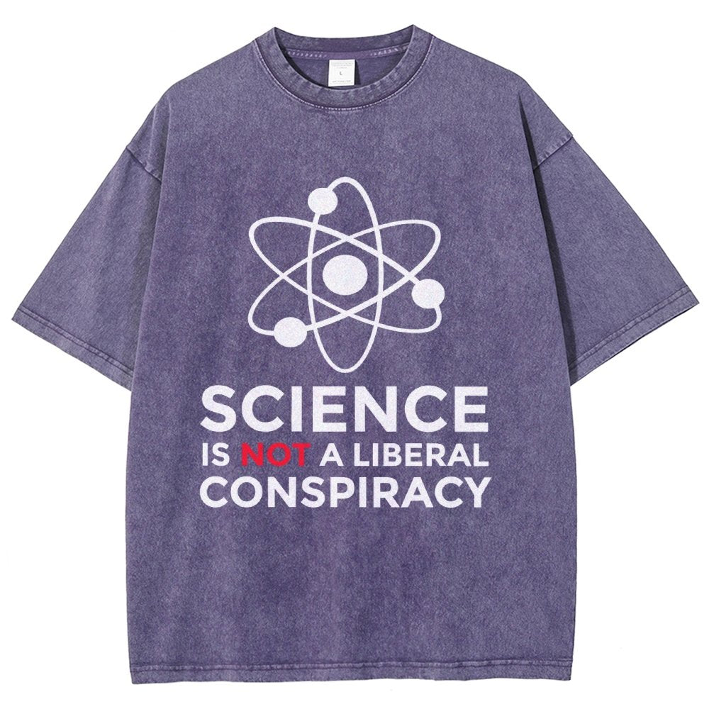 Science Is Not A Liberal Conspiracy Vintage Distressed T-shirt