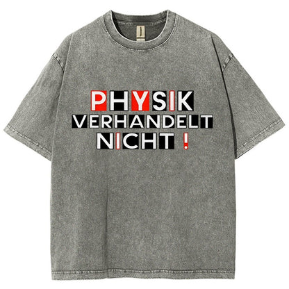 Physik verhandelt nicht Vintage Distressed T-shirt