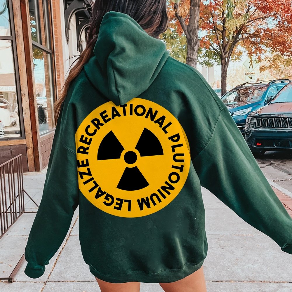 Legalize Recreational Plutonium Printed Back Unisex Cotton Hoodie