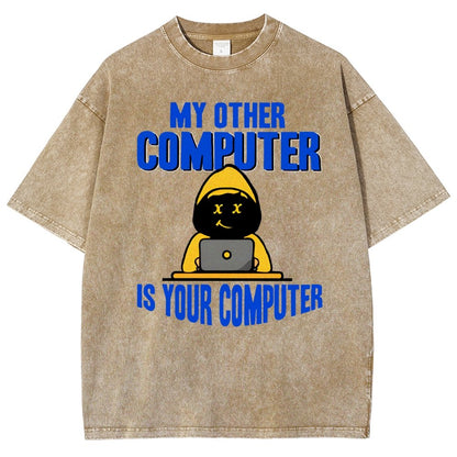 Hacker - My Other Computer Is Your Vintage Distressed T-shirt