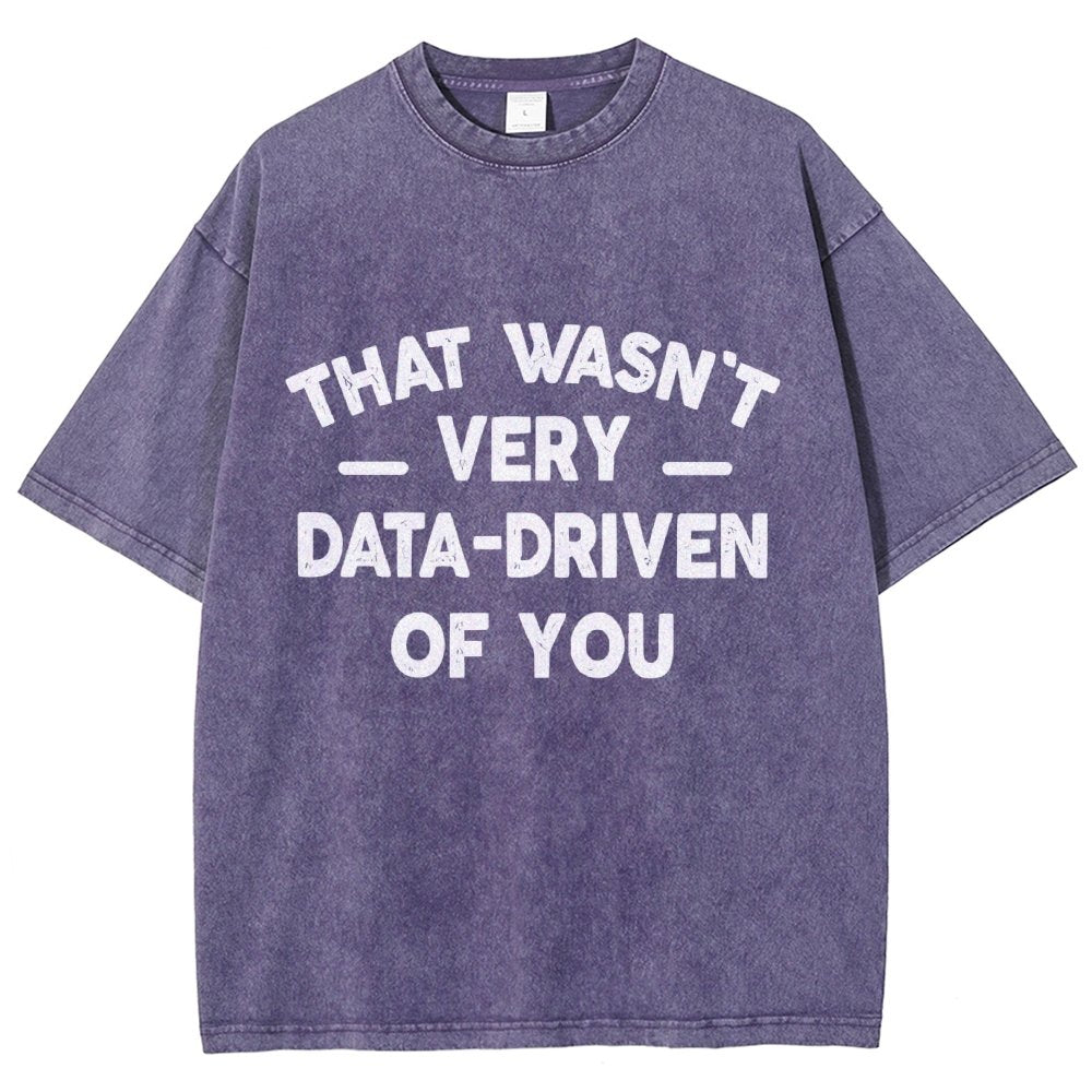 That Wasn't Very Logic-Based of You Vintage Distressed T-shirt
