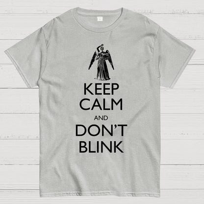 Keep Calm And Don't Blink Geek T-Shirt