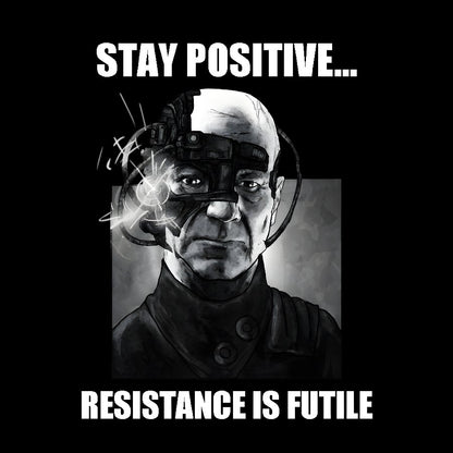 Stay positive... Persistence is key Geek T-Shirt