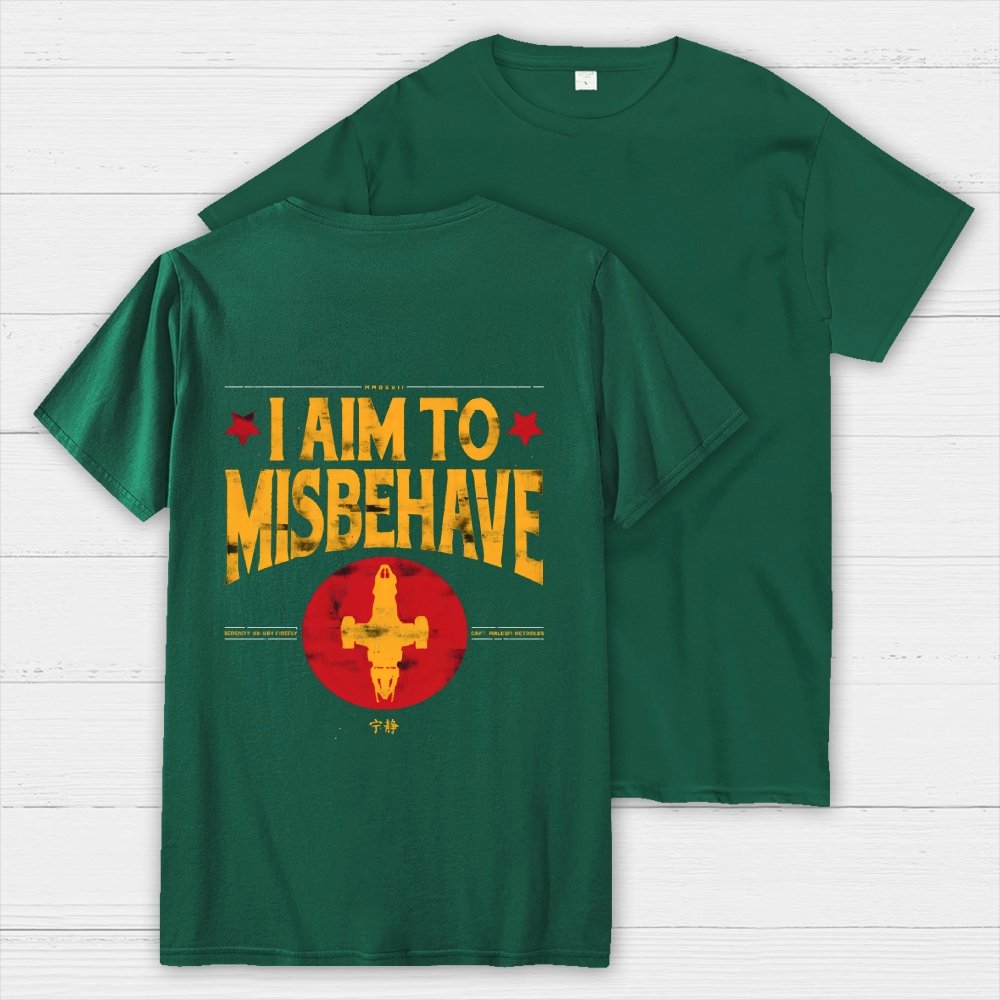 I Aim To Misbehave  Back Printing Geek T-Shirt