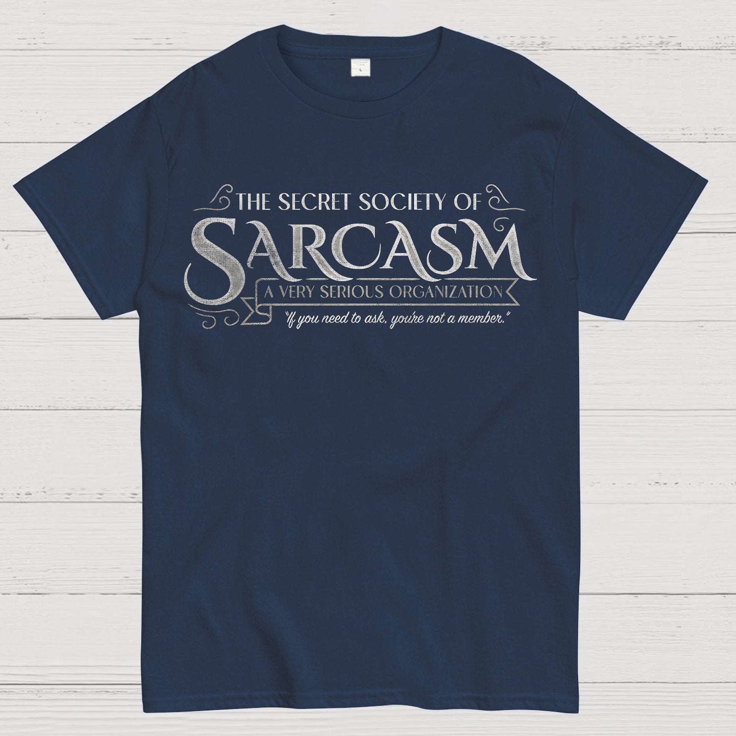 Secret Society of Sarcasm Geek T-Shirt