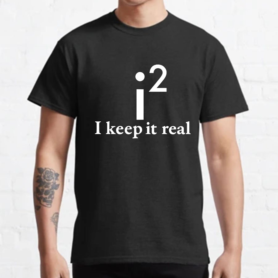 I Keep It Real Geeky T-Shirt