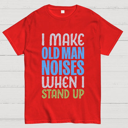 Old Man Noises Geek T-Shirt