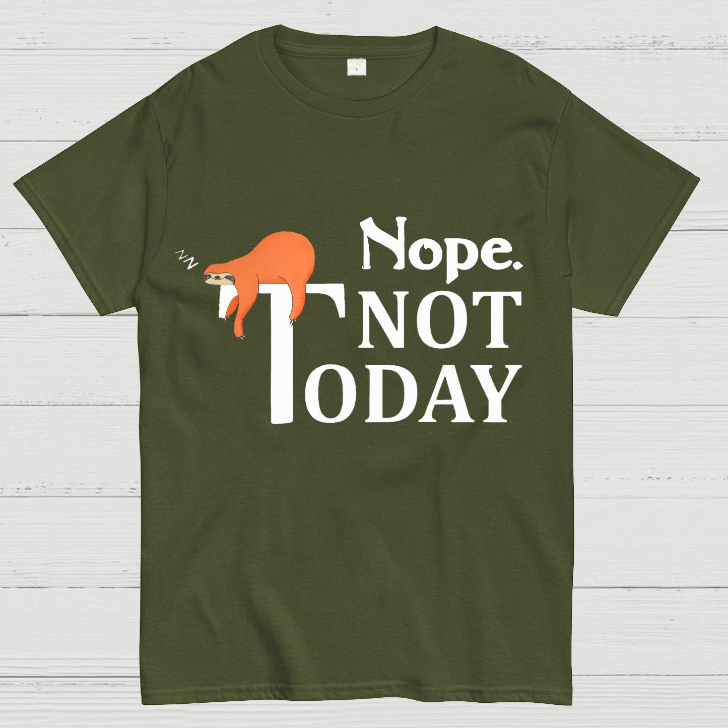 Nope Not Today Funny Geek T-Shirt