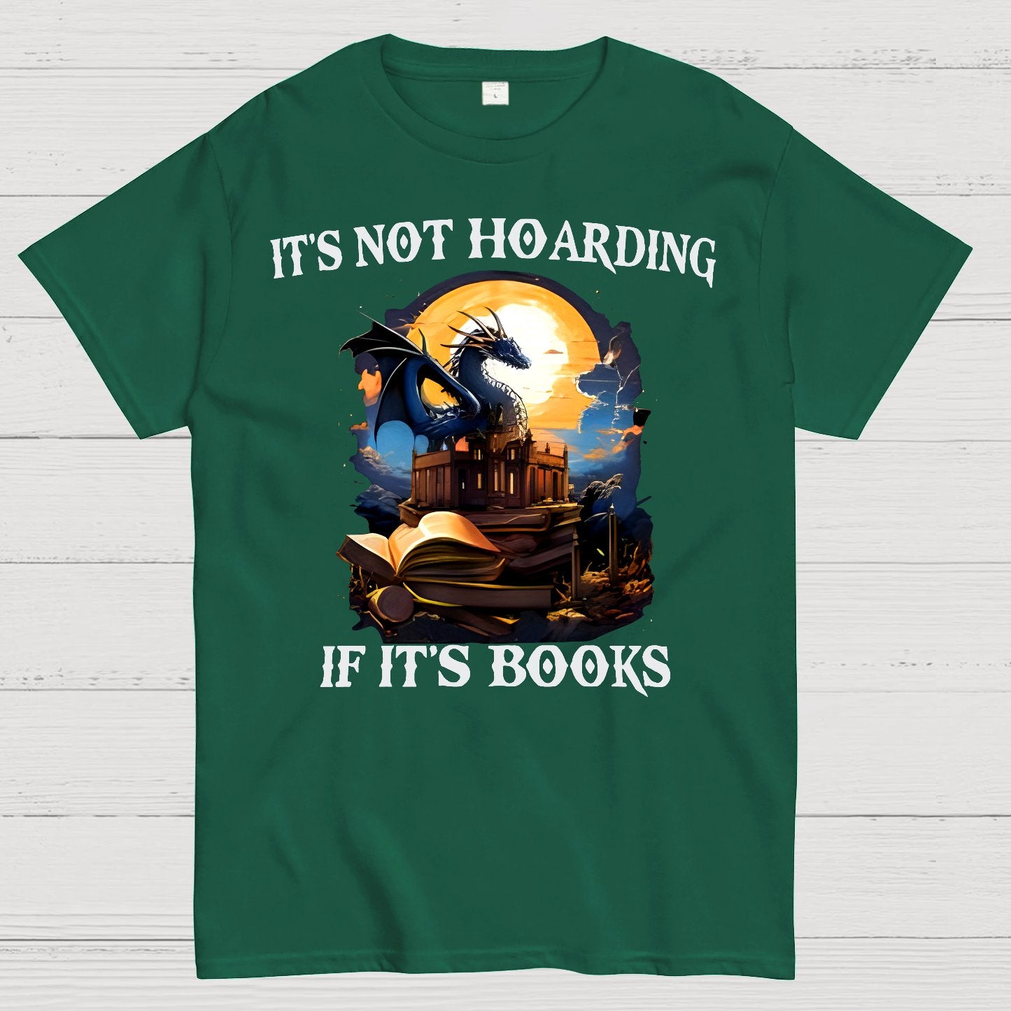 It's Not Hoarding If It's Books Geek T-Shirt