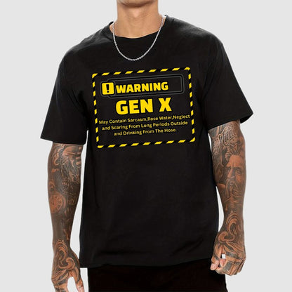 Warning Gen X - Funny Warning Design Geek T-Shirt