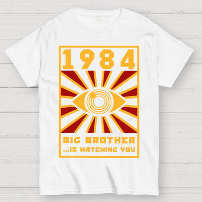 1984 Big Brother Is Watching You Geek T-Shirt