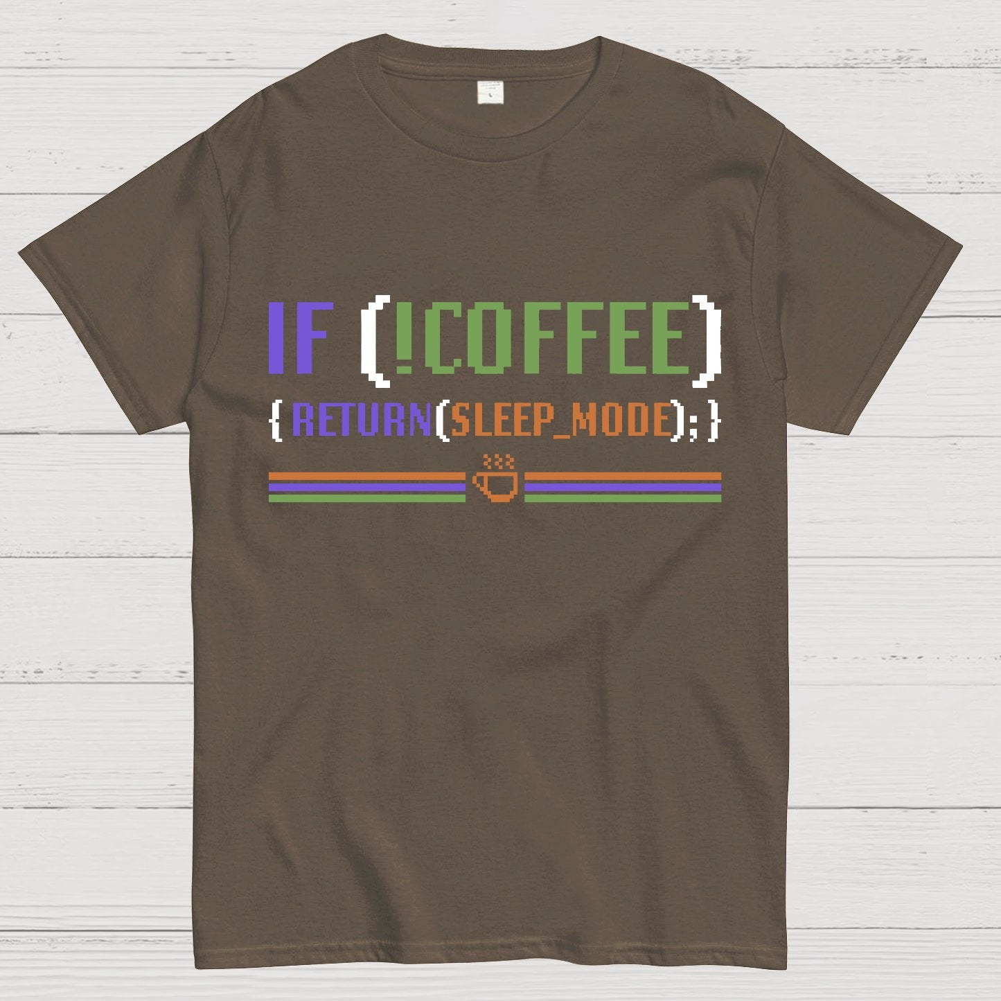 If Coffee Return Sleep Mode Coder Without Coffee Geek T-Shirt