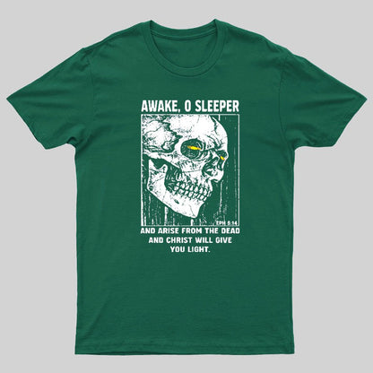 Awake O Sleeper Geeky T-Shirt