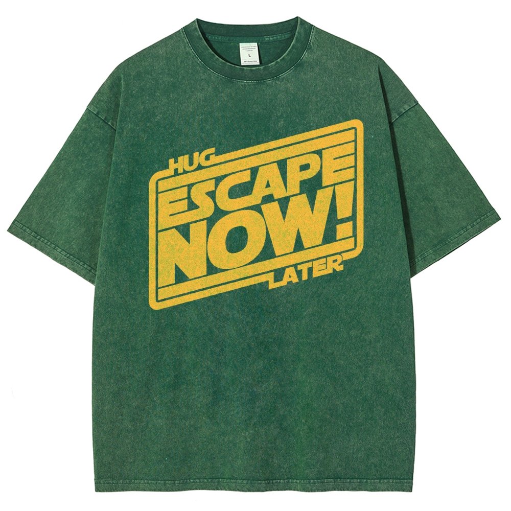 Escape now, hug later Vintage Distressed T-shirt