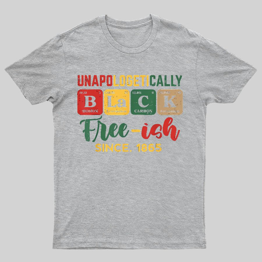 Unapologetically Black Periodic Geeky T-Shirt