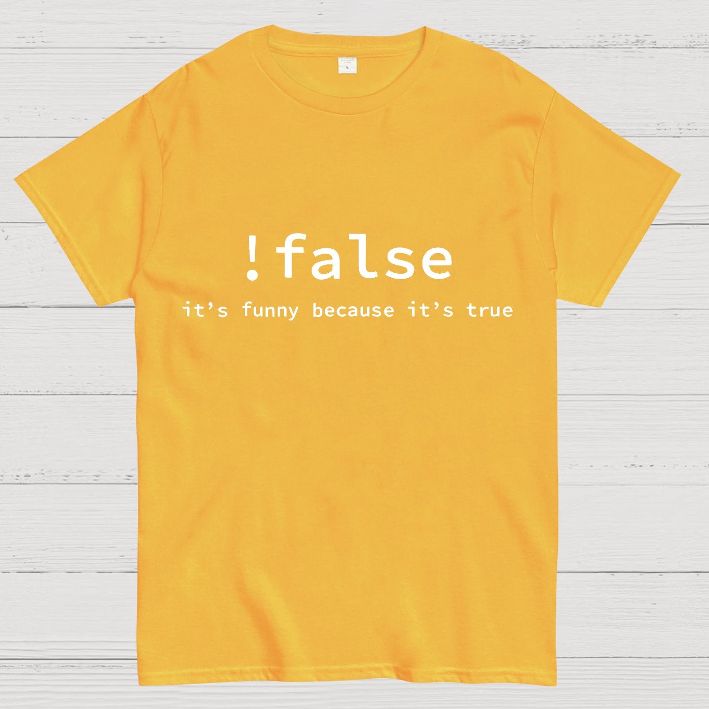 Funny False Programming Coding Geek T-Shirt