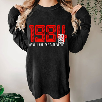 Orwell Got It Wrong Washed Long Sleeve Tee