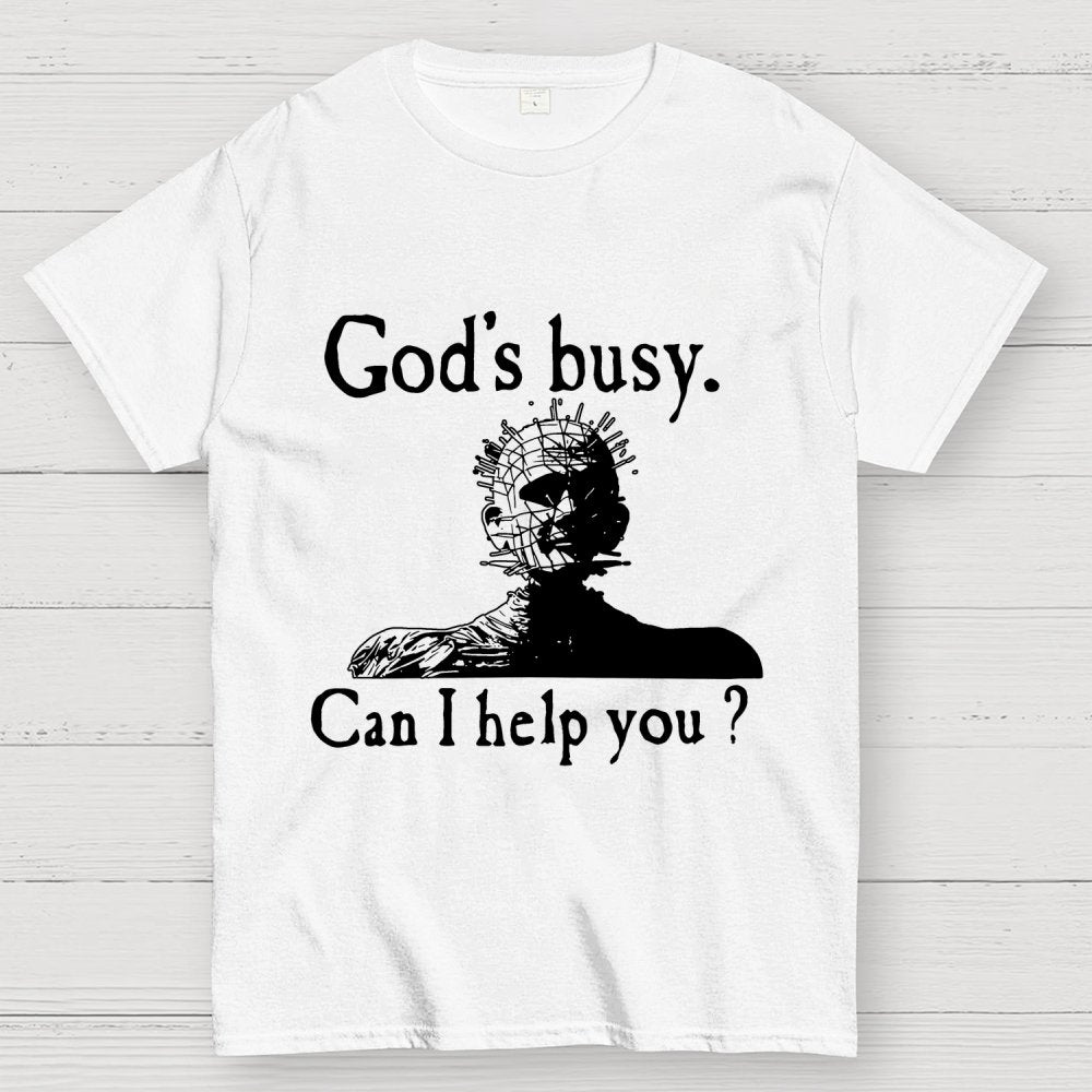 God's Busy Can I Help You? Unisex Geek T-Shirt