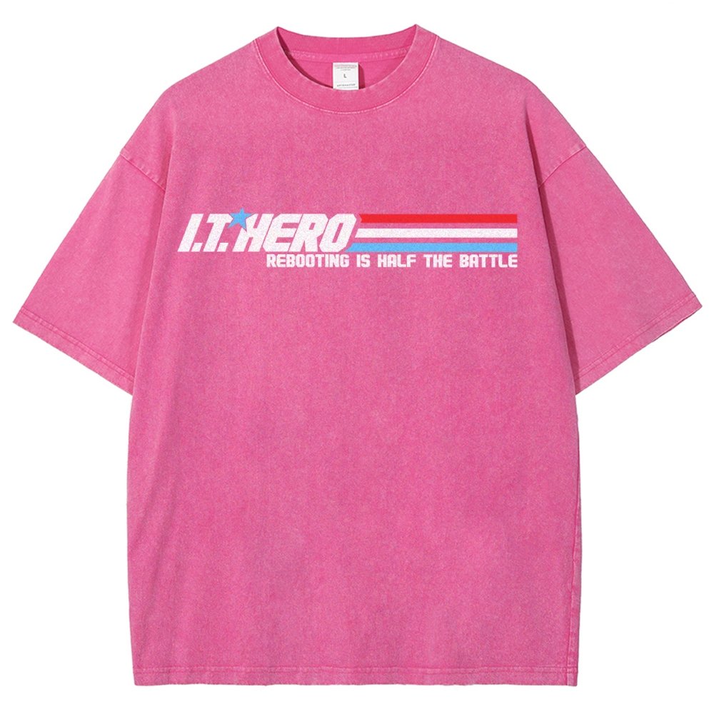 I.T. Hero Rebooting is Half the Battle Vintage Distressed T-shirt