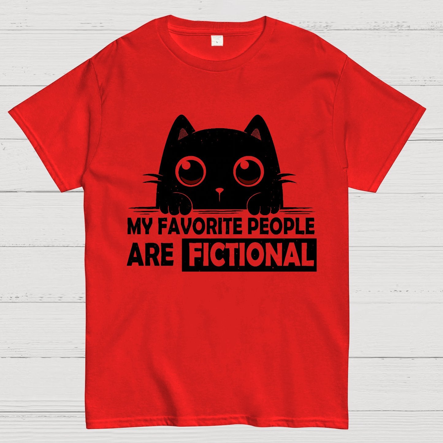 My Favorite People Are Fictional by Edesigns Geeky T-Shirt