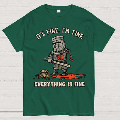 Its Fine Im Fine Everything Is Fine Geek T-Shirt