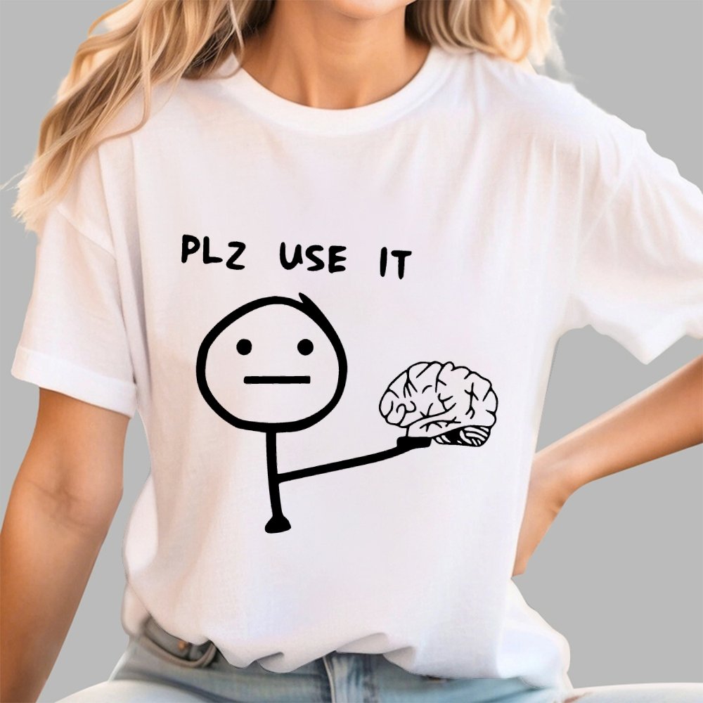 Funny Please Use Your Brain Geek T-Shirt