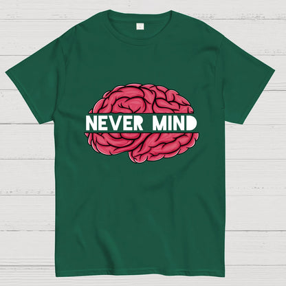 Never Mind Geeky T-Shirt