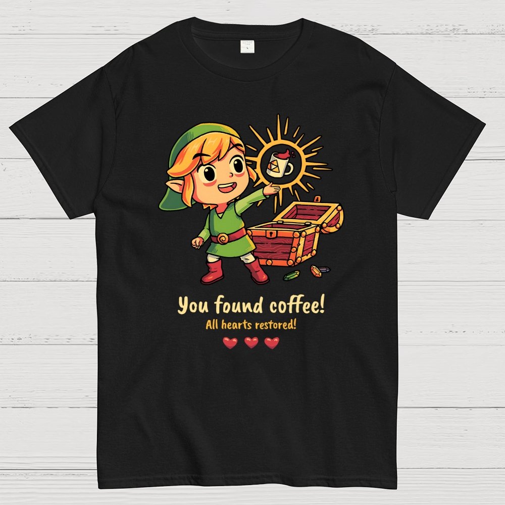 You Found Coffee All Hearts Restored  Funny Gaming Geek T-Shirt