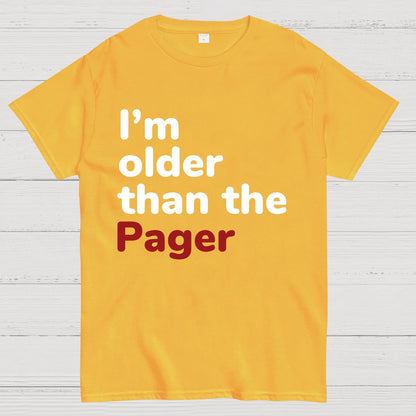 I'm Older Than The Pager Geeky T-Shirt