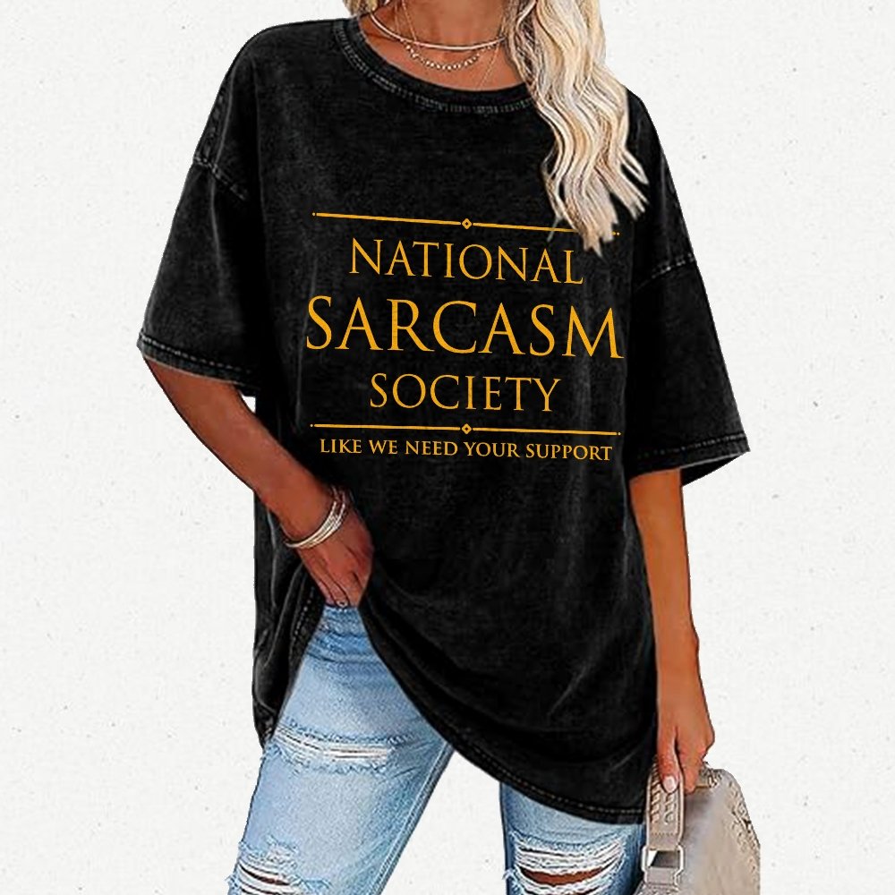 National Sarcasm Society Funny Sarcastic Vintage Distressed T-shirt