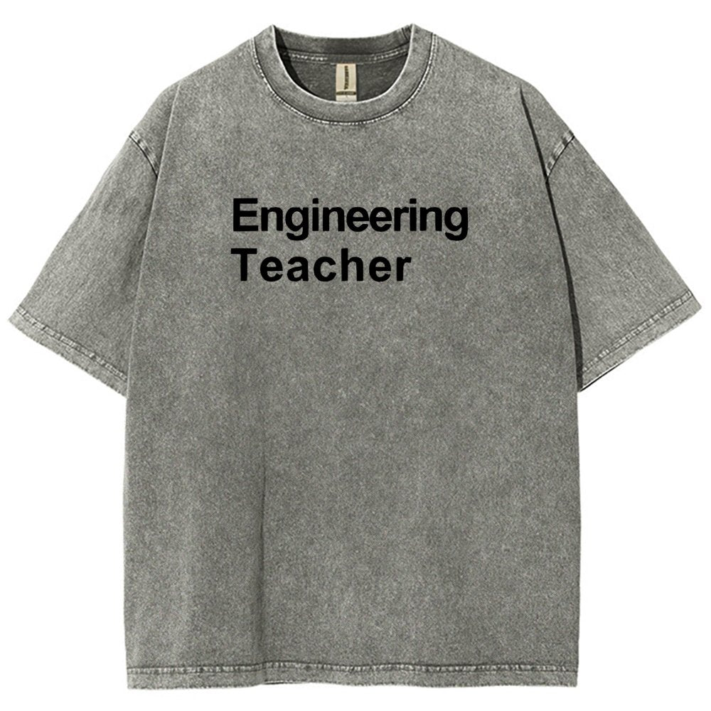 Engineering Teacher Unisex Washed T-Shirt