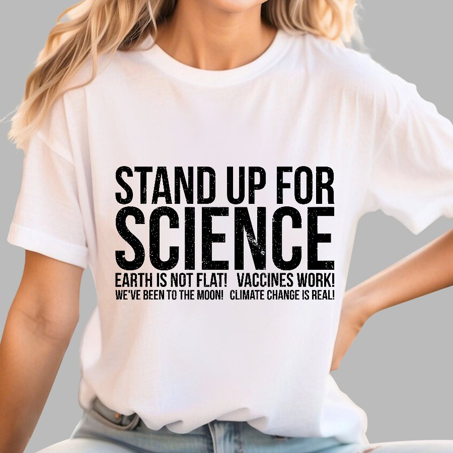 Earth Is Not Flat Stand Up For Science Geek T-Shirt