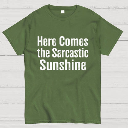 Here Comes The Sarcastic Sunshine Geek T-Shirt