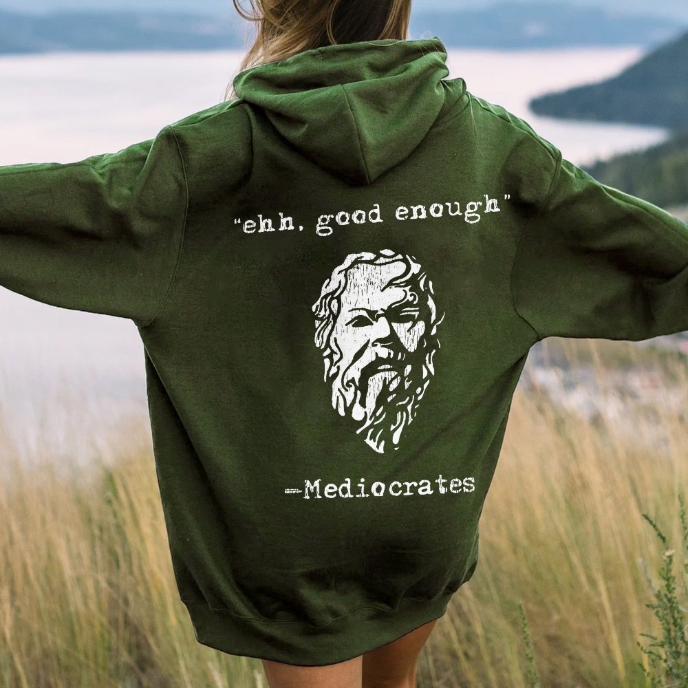 Mediocrates eh Good Enough Printed Back Unisex Cotton Hoodie