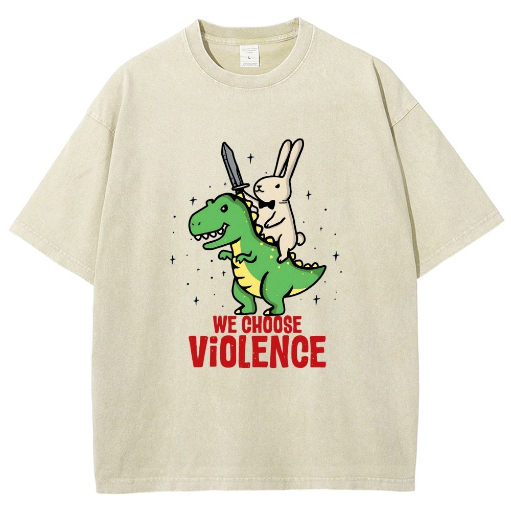 We Choose Violence Vintage Distressed T-shirt