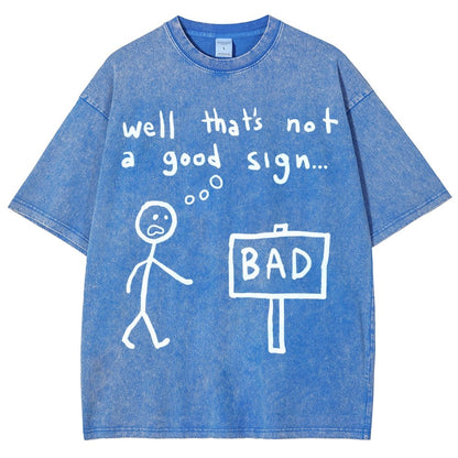 Not A Good Sign Vintage Distressed T-shirt