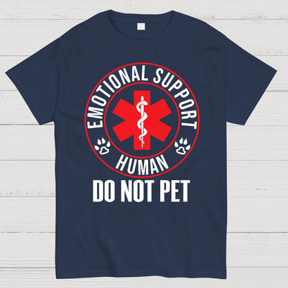 Emotional Support Human Do Not Pet Geek T-Shirt