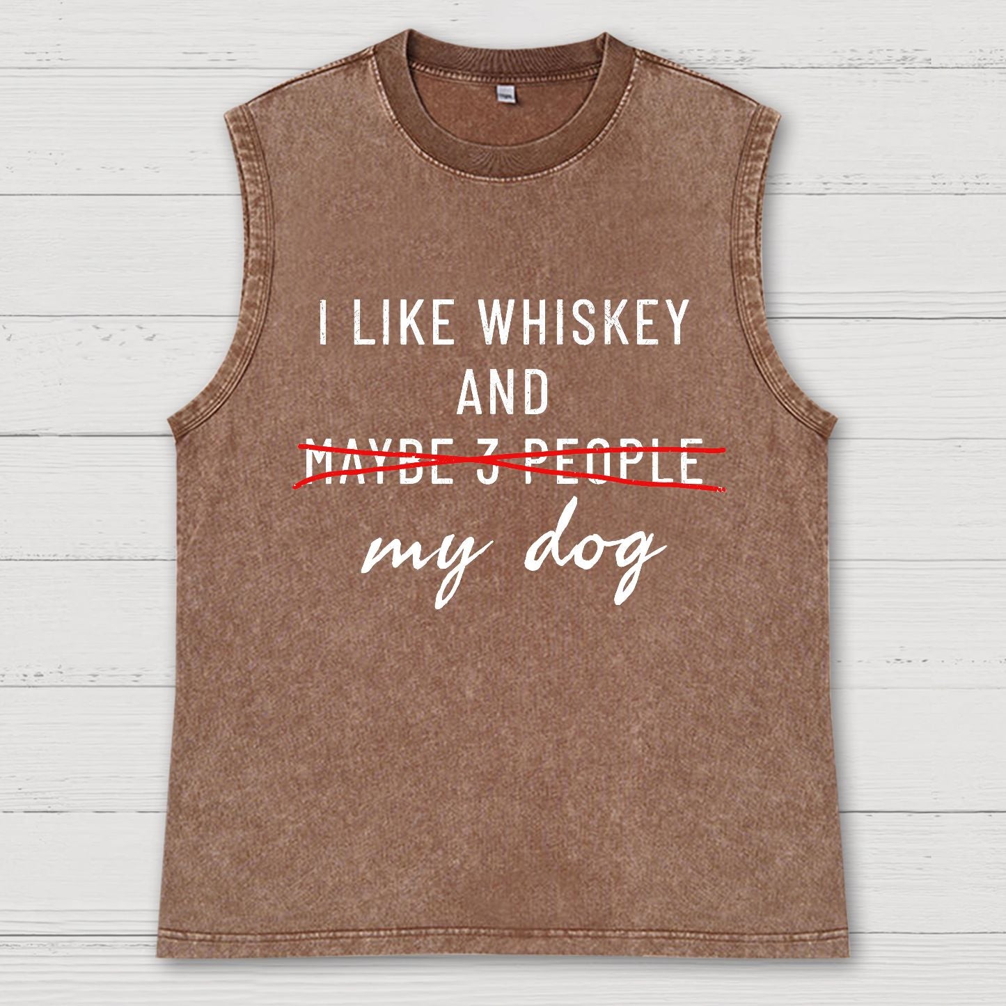 I like Whiskey and my Dog Vintage Distressed Washed Tank