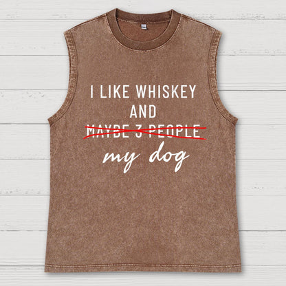 I like Whiskey and my Dog Vintage Distressed Washed Tank