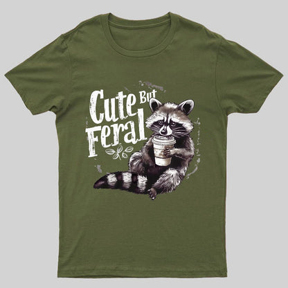 Cute But Feral Nerdy T-Shirt